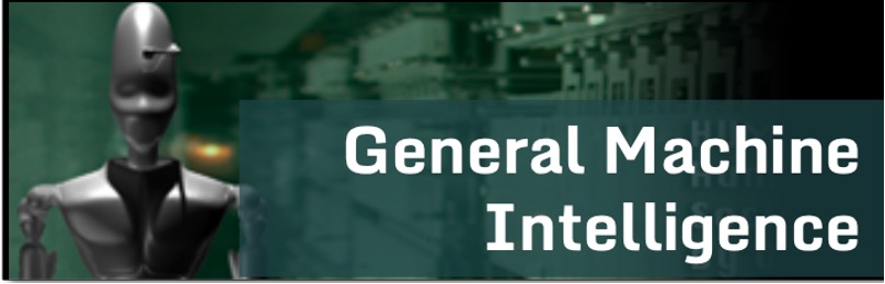 General Machine Intelligence
